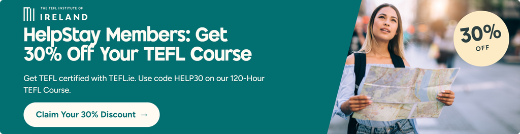HelpStay members get 30% off the TEFL.ie 120-Hour TEFL Course. Get TEFL certified and claim your discount with code HELP30.